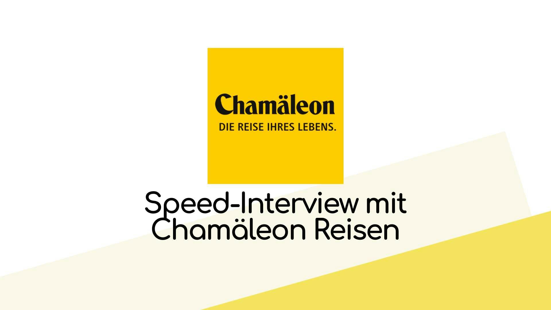 Speed-Interview mit Chamäleon Reisen