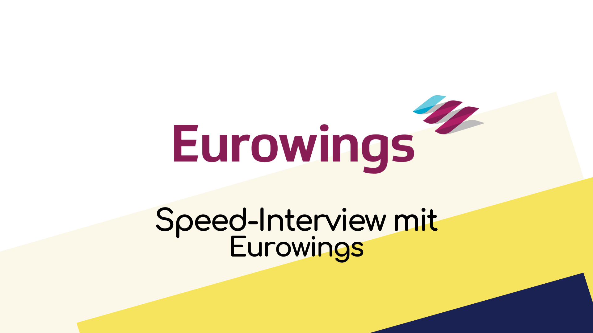 Cover Image for Arbeiten bei Eurowings – die Value Airline der Lufthansa Group stellt sich vor